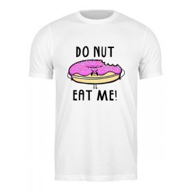 Мужская футболка с принтом Do nut eat me (Не ешь меня) в Курске,  |  | 