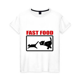 Женская футболка хлопок с принтом Fast food в Курске, 100% хлопок | прямой крой, круглый вырез горловины, длина до линии бедер, слегка спущенное плечо | fast food | fastfood | быстра еда | коты | кошка | песики | собака