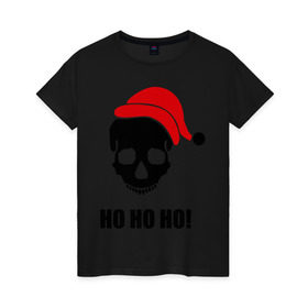 Женская футболка хлопок с принтом HO-HO-HO! в Курске, 100% хлопок | прямой крой, круглый вырез горловины, длина до линии бедер, слегка спущенное плечо | 2012 | new year | нг | новый год | новый год 2012 | снегурочка | череп | черепок