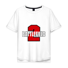 Мужская футболка хлопок Oversize с принтом BATTLEFIELD в Курске, 100% хлопок | свободный крой, круглый ворот, “спинка” длиннее передней части | 