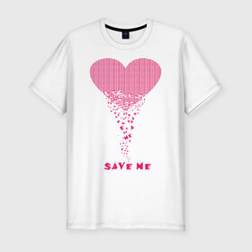 Мужская футболка премиум с принтом Save me в Курске, 92% хлопок, 8% лайкра | приталенный силуэт, круглый вырез ворота, длина до линии бедра, короткий рукав | 