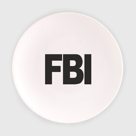 Тарелка 3D с принтом FBI в Курске, фарфор | диаметр - 210 мм
диаметр для нанесения принта - 120 мм | fbi | американские спецслужбы | спецслужбы | сша | фбр