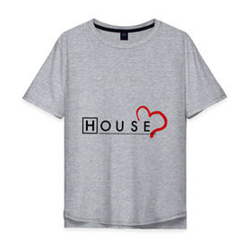 Мужская футболка хлопок Oversize с принтом House love в Курске, 100% хлопок | свободный крой, круглый ворот, “спинка” длиннее передней части | everybody lies | haus | house | все лгут | доктор | хауз | хаус | хью лори