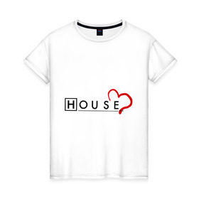 Женская футболка хлопок с принтом House love в Курске, 100% хлопок | прямой крой, круглый вырез горловины, длина до линии бедер, слегка спущенное плечо | everybody lies | haus | house | все лгут | доктор | хауз | хаус | хью лори