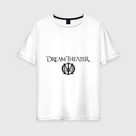 Женская футболка хлопок Oversize с принтом Dream Theater в Курске, 100% хлопок | свободный крой, круглый ворот, спущенный рукав, длина до линии бедер
 | heavy metal | metal | rock | trash metal | квартет | метал | рок | рок группа | рок группы | трэш метал | хеви метал