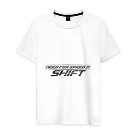 Мужская футболка хлопок с принтом Need for speed: SHIFT в Курске, 100% хлопок | прямой крой, круглый вырез горловины, длина до линии бедер, слегка спущенное плечо. | need for speed | nfs | shift | гонки | нфс