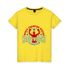 Женская футболка хлопок с принтом Бокс - Тяжеловес в Курске, 100% хлопок | прямой крой, круглый вырез горловины, длина до линии бедер, слегка спущенное плечо | емельяненко | кикбоксинг