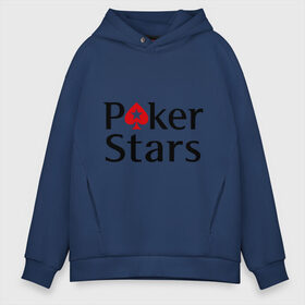Мужское худи Oversize хлопок с принтом Poker Stars в Курске, френч-терри — 70% хлопок, 30% полиэстер. Мягкий теплый начес внутри —100% хлопок | боковые карманы, эластичные манжеты и нижняя кромка, капюшон на магнитной кнопке | Тематика изображения на принте: pokerstars