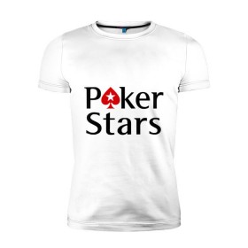 Мужская футболка премиум с принтом Poker Stars в Курске, 92% хлопок, 8% лайкра | приталенный силуэт, круглый вырез ворота, длина до линии бедра, короткий рукав | Тематика изображения на принте: pokerstars
