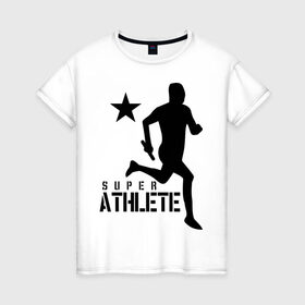 Женская футболка хлопок с принтом Лёгкая атлетика (4) в Курске, 100% хлопок | прямой крой, круглый вырез горловины, длина до линии бедер, слегка спущенное плечо | Тематика изображения на принте: атлет | бег | бегун | легкая атлетика | марафон | марафонец | спринтер