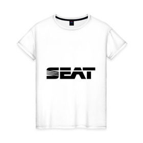 Женская футболка хлопок с принтом Seat в Курске, 100% хлопок | прямой крой, круглый вырез горловины, длина до линии бедер, слегка спущенное плечо | авто | автолюбитель | автомобиль | водитель | марка | машина | сиат | тачка
