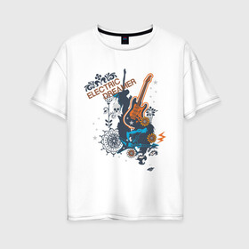 Женская футболка хлопок Oversize с принтом Electric dreamer в Курске, 100% хлопок | свободный крой, круглый ворот, спущенный рукав, длина до линии бедер
 | гитара