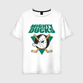 Женская футболка хлопок Oversize с принтом Anaheim Mighty Ducks в Курске, 100% хлопок | свободный крой, круглый ворот, спущенный рукав, длина до линии бедер
 | anaheim mighty ducks | майти дакс | национальная лига калифорнии | хокей | хоккей