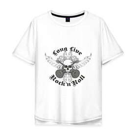 Мужская футболка хлопок Oversize с принтом Long Live RocknRoll в Курске, 100% хлопок | свободный крой, круглый ворот, “спинка” длиннее передней части | rock | rocknroll | гитары | рок | рок н ролл | череп | черепок | черепушка