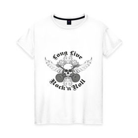 Женская футболка хлопок с принтом Long Live Rock`n`Roll в Курске, 100% хлопок | прямой крой, круглый вырез горловины, длина до линии бедер, слегка спущенное плечо | rock | rocknroll | гитары | рок | рок н ролл | череп | черепок | черепушка