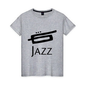 Женская футболка хлопок с принтом Jazz (3) в Курске, 100% хлопок | прямой крой, круглый вырез горловины, длина до линии бедер, слегка спущенное плечо | джаз | живая музыка | импровизация | инструмент | труба