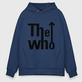 Мужское худи Oversize хлопок с принтом The Who (2) в Курске, френч-терри — 70% хлопок, 30% полиэстер. Мягкий теплый начес внутри —100% хлопок | боковые карманы, эластичные манжеты и нижняя кромка, капюшон на магнитной кнопке | metall | punk | rock | rock n roll | метал | металл | панк | рок | рок н ролл