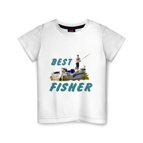 Детская футболка хлопок с принтом Best fisher в Курске, 100% хлопок | круглый вырез горловины, полуприлегающий силуэт, длина до линии бедер | Тематика изображения на принте: клев | лодка | лучший рыбак | на рыбалке | ноживка | рыбак в лодке | рыбалка | удочка | улов