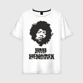 Женская футболка хлопок Oversize с принтом Jimi Hendrix в Курске, 100% хлопок | свободный крой, круглый ворот, спущенный рукав, длина до линии бедер
 | 60е | гитарист | джими хендрикс | джимми хендрикс | ретро | рок