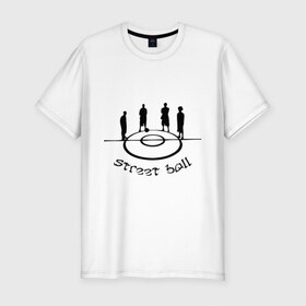 Мужская футболка премиум с принтом Street ball в Курске, 92% хлопок, 8% лайкра | приталенный силуэт, круглый вырез ворота, длина до линии бедра, короткий рукав | стритбол