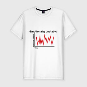 Мужская футболка премиум с принтом Emotionally Unstable! в Курске, 92% хлопок, 8% лайкра | приталенный силуэт, круглый вырез ворота, длина до линии бедра, короткий рукав | pulse | кардиограмма | пульс | ритм сердца | сердце
