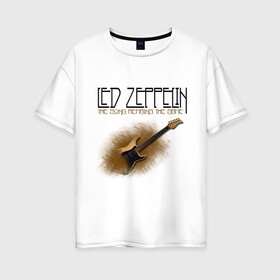 Женская футболка хлопок Oversize с принтом Led Zeppelin (2) в Курске, 100% хлопок | свободный крой, круглый ворот, спущенный рукав, длина до линии бедер
 | heavy metal | led zepelin | metal | rock | trash metal | квартет | лед | метал | рок | рок группа | рок группы | трэш метал | хеви метал | цеппелин