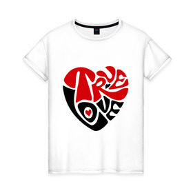 Женская футболка хлопок с принтом Реальная любовь в Курске, 100% хлопок | прямой крой, круглый вырез горловины, длина до линии бедер, слегка спущенное плечо | два сердца | красиво | любовь | сердечки | сердце