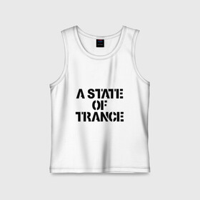 Детская майка хлопок с принтом A state of trance в Курске,  |  | Тематика изображения на принте: a state of tranceмузыкальные стили | club | music | tiesto | trance | клуб | музыка | надпись | транс