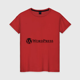 Женская футболка хлопок с принтом Wordpress в Курске, 100% хлопок | прямой крой, круглый вырез горловины, длина до линии бедер, слегка спущенное плечо | wordpress | wp | админу | блог | вордпресс