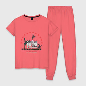 Женская пижама хлопок с принтом Break-dance в Курске, 100% хлопок | брюки и футболка прямого кроя, без карманов, на брюках мягкая резинка на поясе и по низу штанин | break dance | брейк | брэйк данс | магнитофон | танец