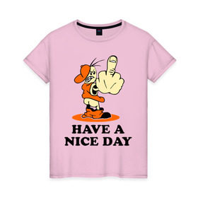 Женская футболка хлопок с принтом Удачного дня! в Курске, 100% хлопок | прямой крой, круглый вырез горловины, длина до линии бедер, слегка спущенное плечо | nice day | день | настроение | отличный | события | удачного дня | хороший | эмоции