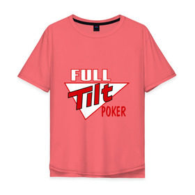 Мужская футболка хлопок Oversize с принтом Full Tilt Poker в Курске, 100% хлопок | свободный крой, круглый ворот, “спинка” длиннее передней части | Тематика изображения на принте: full | poker | tilt | карточные игры | карты | покер