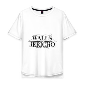 Мужская футболка хлопок Oversize с принтом Walls Jericho в Курске, 100% хлопок | свободный крой, круглый ворот, “спинка” длиннее передней части | 