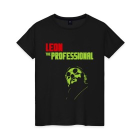 Женская футболка хлопок с принтом Leon the Professional в Курске, 100% хлопок | прямой крой, круглый вырез горловины, длина до линии бедер, слегка спущенное плечо | 