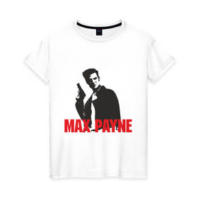 Женская футболка хлопок с принтом Max Payne (2) в Курске, 100% хлопок | прямой крой, круглый вырез горловины, длина до линии бедер, слегка спущенное плечо | max payne | shooter | макс пейн | стрелялка | шутер