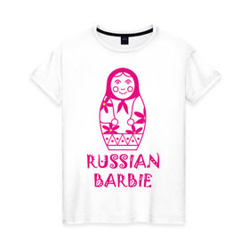 Женская футболка хлопок с принтом Русская Барби в Курске, 100% хлопок | прямой крой, круглый вырез горловины, длина до линии бедер, слегка спущенное плечо | russian barbie | кукла | матрешка | русская барби | символ россии