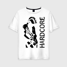 Женская футболка хлопок Oversize с принтом Punk Hardcore в Курске, 100% хлопок | свободный крой, круглый ворот, спущенный рукав, длина до линии бедер
 | 