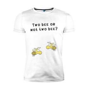 Мужская футболка премиум с принтом Two bee or not two bee в Курске, 92% хлопок, 8% лайкра | приталенный силуэт, круглый вырез ворота, длина до линии бедра, короткий рукав | Тематика изображения на принте: bee | two bee or not two bee | быть или не быть | вопрос | пчелки | пчелы | цитаты | шекспир