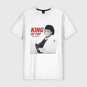 Мужская футболка премиум с принтом King of pop в Курске, 92% хлопок, 8% лайкра | приталенный силуэт, круглый вырез ворота, длина до линии бедра, короткий рукав | Тематика изображения на принте: майкл джексон