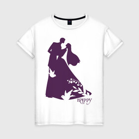 Женская футболка хлопок с принтом Молодожены-happy в Курске, 100% хлопок | прямой крой, круглый вырез горловины, длина до линии бедер, слегка спущенное плечо | 