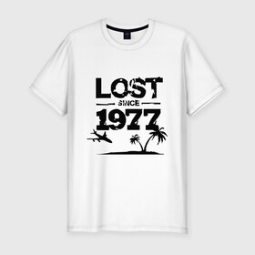Мужская футболка премиум с принтом LOST since 1977 в Курске, 92% хлопок, 8% лайкра | приталенный силуэт, круглый вырез ворота, длина до линии бедра, короткий рукав | lost | лост | остаться в живых