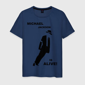 Мужская футболка хлопок с принтом Майкл Джексон жив! в Курске, 100% хлопок | прямой крой, круглый вырез горловины, длина до линии бедер, слегка спущенное плечо. | майкл джексон