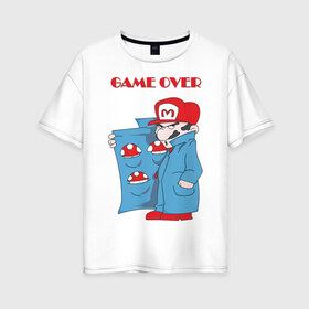 Женская футболка хлопок Oversize с принтом Марио - Игра окончена в Курске, 100% хлопок | свободный крой, круглый ворот, спущенный рукав, длина до линии бедер
 | nintendo | марио | нинтендо