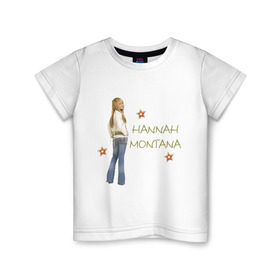 Детская футболка хлопок с принтом Ханна Монтана в Курске, 100% хлопок | круглый вырез горловины, полуприлегающий силуэт, длина до линии бедер | hannah montana | хана монтана | ханна монтана