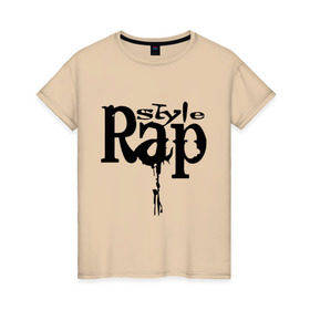 Женская футболка хлопок с принтом Rap style в Курске, 100% хлопок | прямой крой, круглый вырез горловины, длина до линии бедер, слегка спущенное плечо | gangsta | gansta | hip | hip hop | hop | rap | реп | рэп | рэпчина | хип | хип хоп | хоп