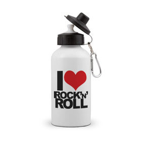 Бутылка спортивная с принтом I love rock and roll в Курске, металл | емкость — 500 мл, в комплекте две пластиковые крышки и карабин для крепления | i love | rock | rock and roll | сердце | я люблю | я люблю рок н роллrock n roll