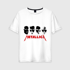 Женская футболка хлопок Oversize с принтом Metallica (Лица) в Курске, 100% хлопок | свободный крой, круглый ворот, спущенный рукав, длина до линии бедер
 | металлика