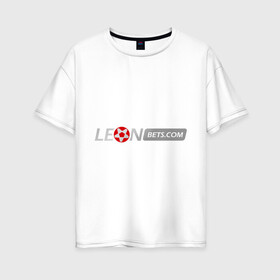 Женская футболка хлопок Oversize с принтом Leon в Курске, 100% хлопок | свободный крой, круглый ворот, спущенный рукав, длина до линии бедер
 | bet | leon | бет | буки | букмейкеры | букмекерская контора | букмекеры | леон