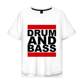Мужская футболка хлопок Oversize с принтом Drum and bass (4) в Курске, 100% хлопок | свободный крой, круглый ворот, “спинка” длиннее передней части | club | басс | драм | клуб