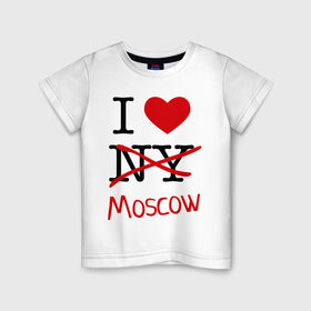 Детская футболка хлопок с принтом I love Moscow (2) в Курске, 100% хлопок | круглый вырез горловины, полуприлегающий силуэт, длина до линии бедер | i love | i love moscow | i love new york | moscow | new york | москва | нью йорк | столица | я люблю москву | я люблю нью йорк